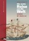 Die erste Reise um die Welt · An Bord mit Magellan
