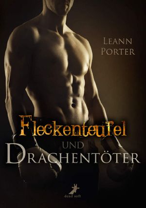 Fleckenteufel und Drachentöter (German Edition)