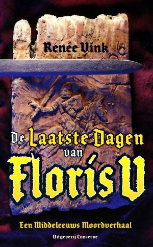 Folkert Crepel 02 - De Laatste Dagen Van Floris V