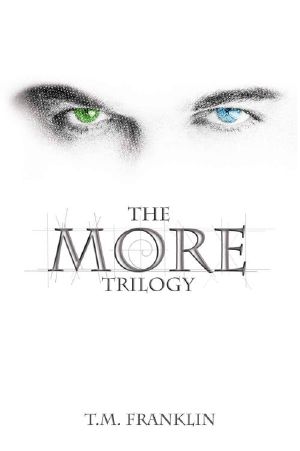 The MORE Trilogy · Box Set 1-3