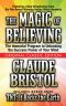 The Magic of Believing (Original Classic Edition)