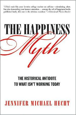 The Happiness Myth · an Expose