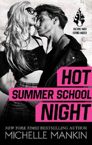 Hot Summer School Night (No Quarter Book 1)