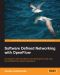 Software Defined Networking with OpenFlow