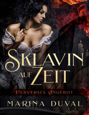 Sklavin auf Zeit · Perverses Spiel