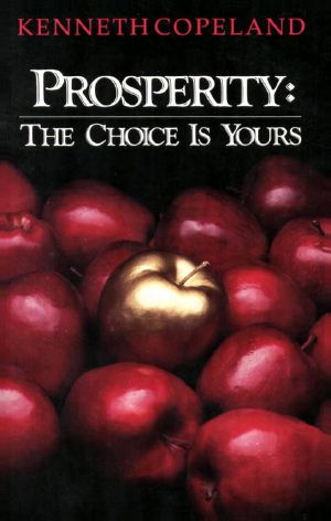 Prosperity · the Choice Is Yours