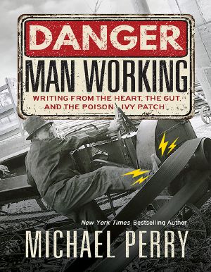 Danger, Man Working