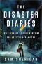 The Disaster Diaries · How I Learned to Stop Worrying and Love the Apocalypse