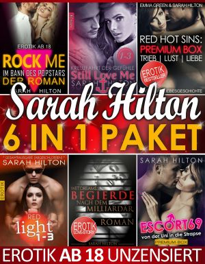 Sarah Hilton Collection Vol. 1-2 · Sechs Romane