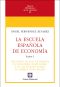 La Escuela Española De Economía · Parte I. Influencia De Juan De Mariana en Inglaterra (John Locke) Y Los Estados Unidos De América (John Adams) (Nueva ... De La Libertad Nº 54)