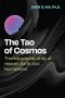 The Tao of Cosmos