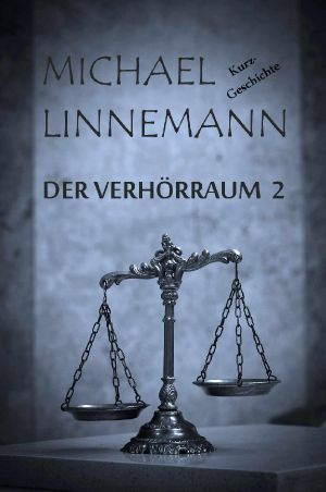 Der Verhörraum 2