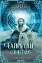 Fairytale Christmas · A Fair Folk Saga (The Fair Folk Saga Book 1)