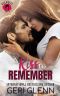 A Kiss to Remember · NYE Kisses Collaboration
