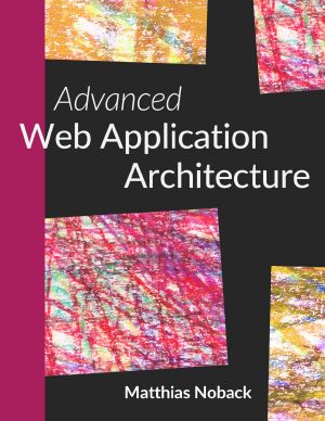 Advanced Web Application Architecture