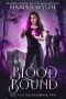 Blood Bound (The Veil Keeper Book 2)