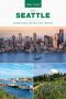 Day Trips&#174 · From Seattle