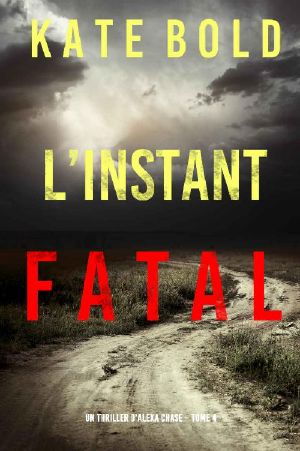 L'instant fatal