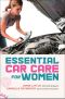 Essential Car Care for Women (9781580054492)