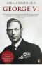 George VI: The Dutiful King