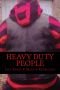 Heavy Duty People · the Brethren MC Trilogy Book 1