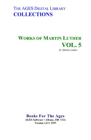 Luther - Works of Martin Luther Vol. 5