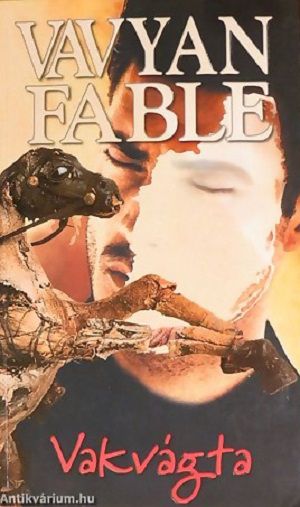 Vavyan Fable - Vakvágta