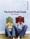 The Good Study Guide