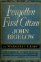 Forgotten First Citizen · John Bigelow