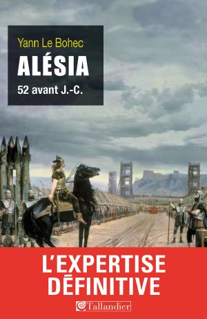 Alésia, 52 avant J.-C.