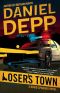 Loser's Town · a David Spandau Novel