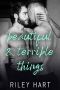 Beautiful and Terrible Things