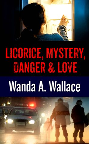 Licorice, Mystery, Danger & Love