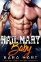 Hail Mary Baby · A Secret Baby Sports Romance