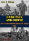 Hardtack & Coffee or the Unwritten Story of Army Life