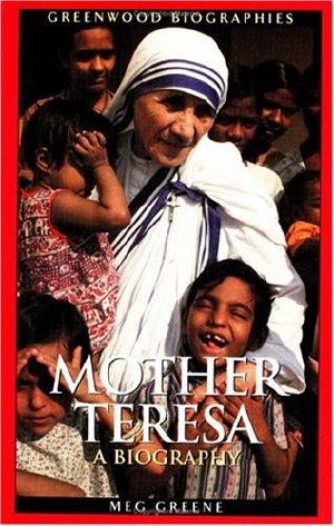 Mother Teresa · A Biography