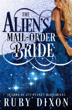 The Alien's Mail-Order Bride · A Sci-Fi Alien Romance Novella