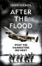 After the Flood · What the Dambusters Did Next