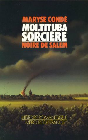 Moi, Tituba, Sorcière… Noire De Salem