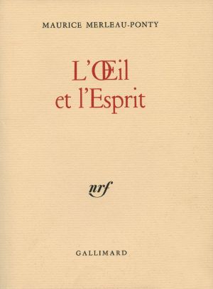 L'Œil Et L'Esprit