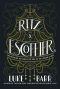 Ritz and Escoffier, The Hotelier, The Chef, and the Rise of the Leisure Class