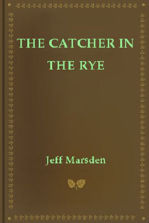 The Catcher in the Rye