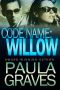 Code Name · Willow