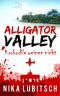 Alligator Valley · Krokodile weinen nicht