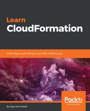 Learn CloudFormation · Write, Deploy, and Maintain Your AWS Infrastructure