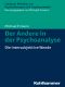 Der Andere in der Psychoanalyse