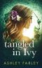 Tangled in Ivy · True Love and Family Dysfunction That Spans Decades