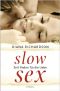 Slow Sex · Zeit finden für die Liebe