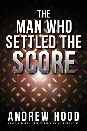 The Man Who Settled the Score