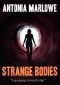 Strange Bodies